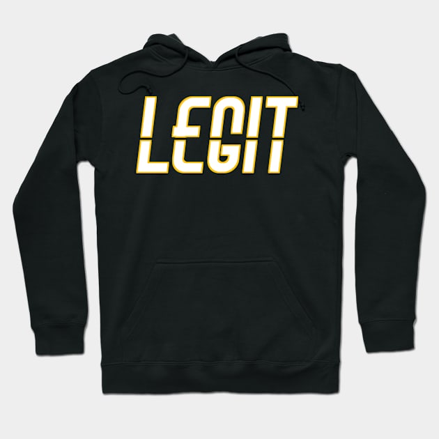 Legit Hoodie by radeckari25